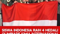 “Siswa Indonesia Raih 4 Medali di Olimpiade Kimia Internasional di Uni Emirat Arab”