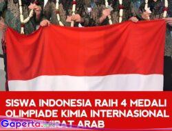 “Siswa Indonesia Raih 4 Medali di Olimpiade Kimia Internasional di Uni Emirat Arab”