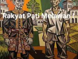 “Sejarah Perlawanan Rakyat Pati: 500 Tahun Menentang Pajak yang Semena-mena”